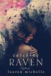 bokomslag Catching Raven