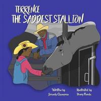 bokomslag Terrence the Saddest Stallion