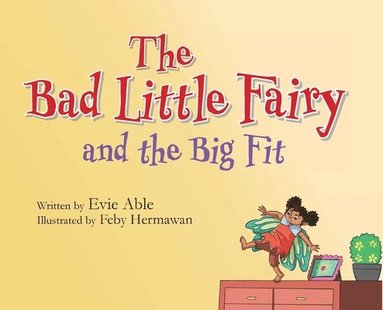 bokomslag Bad Little Fairy and the Big Fit