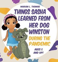 bokomslag Things Sasha Learned From Her Dog Winston During The Pandemic