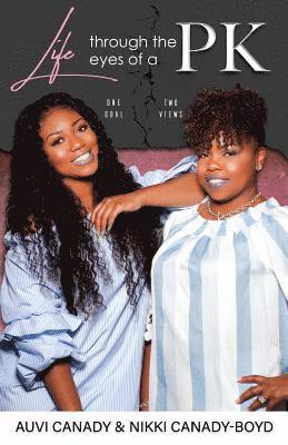 Nikki Canady-Boyd, Auvi Canady - Life Through The Eyes of A PK, Häftad