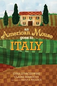 bokomslag An American Mouse Goes to Italy