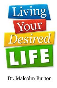 bokomslag Living Your Desired Life