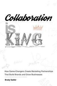 bokomslag Collaboration is King