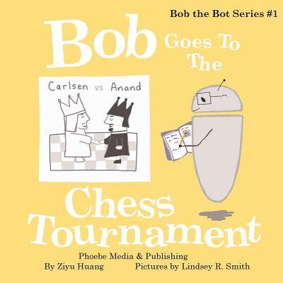Bob Goes To The Chess Tournament 1