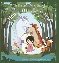 bokomslag How a Dragon Grows