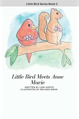 Little Bird Meets Anne Marie 1