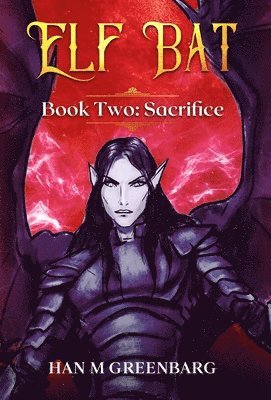 Elf Bat Book Two Sacrifice 1