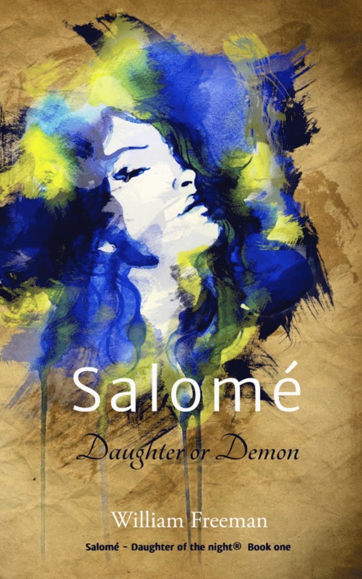 Salome - Daughter or Demon 1