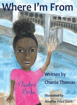 Chante Thomas, Chante, Thomas - Where I'm From, Inbunden