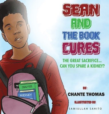 Sean and the Book Cures The Great Sacrifice...Can You Spare a Kidney? 1