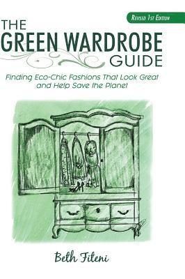 Beth Fiteni - Green Wardrobe Guide, Inbunden