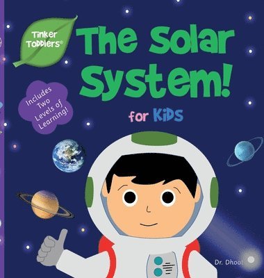 Dhoot, Dr., Dhoot - Solar System for Kids (Tinker Toddlers), Inbunden