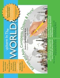 bokomslag Europe and Asia, Continents Oceans & More - Student and Teacher's Resource Guide - Book 1