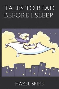 bokomslag Tales to Read Before I Sleep