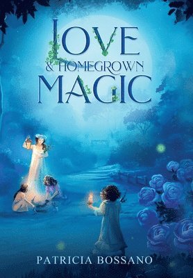 bokomslag Love & Homegrown Magic
