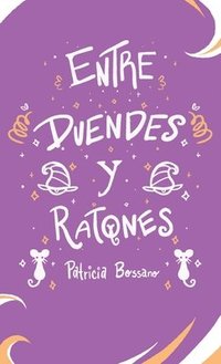 bokomslag Entre Duendes Y Ratones