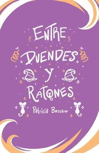 bokomslag Entre Duendes Y Ratones