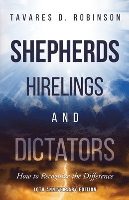 Shepherds, Hirelings and Dictators, 10th Anniversary Edition