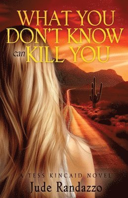 What You Don't Know Can Kill You 1