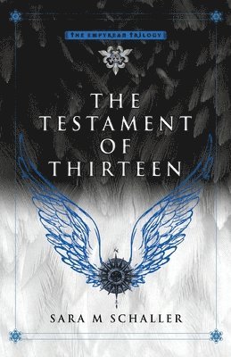 The Testament of Thirteen 1