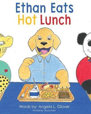 Ethan Eats Hot Lunch 1