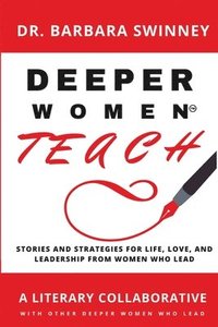 bokomslag DEEPER Women Teach