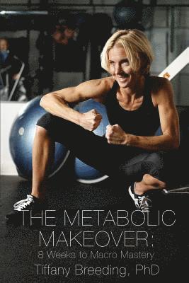 bokomslag The Metabolic Makeover