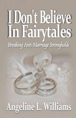bokomslag I Don't Believe in Fairytales