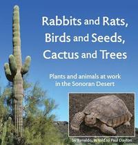 bokomslag Rabbits and Rats, Birds and Seeds, Cactus and Trees