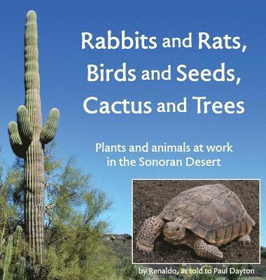 Rabbits and Rats, Birds and Seeds, Cactus and Trees 1