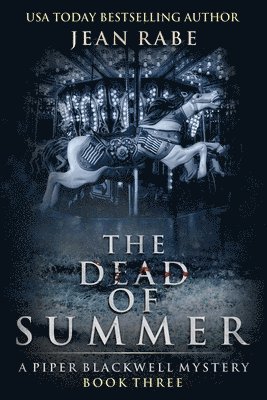 Jean Rabe - Dead of Summer, Häftad