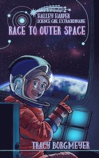 bokomslag Halley Harper, Science Girl Extraordinaire: Race to Outer Space