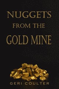 bokomslag Nuggets from the Gold Mine