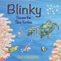 bokomslag Blinky Saves the Sea Turtles