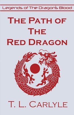 The Path of The Red Dragon 1