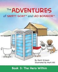 bokomslag The Adventures of Safety Goat and Leo Boxador