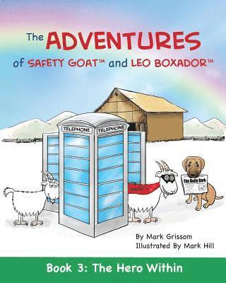 The Adventures of Safety Goat and Leo Boxador 1