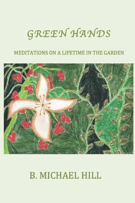 bokomslag Green Hands: Meditations On A Lifetime In The Garden