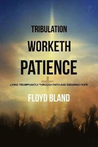 bokomslag Tribulation Worketh Patience