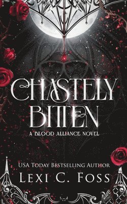 Lexi C Foss - Chastely Bitten, Häftad