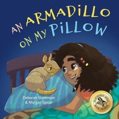 Deborah Stevenson, Deborah, Stevenson, Krista Hill - Armadillo on My Pillow, Häftad