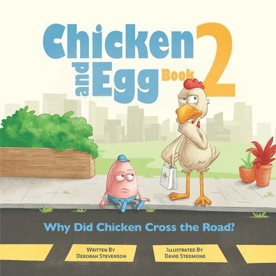 Why Did Chicken Cross the Road? 1