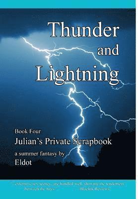 Thunder and Lightning: Julian's Private Scrapbook Book 4 1