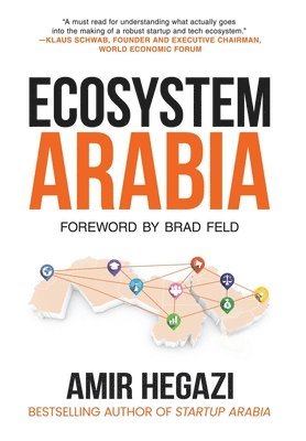 Amir Hegazi - Ecosystem Arabia, Inbunden