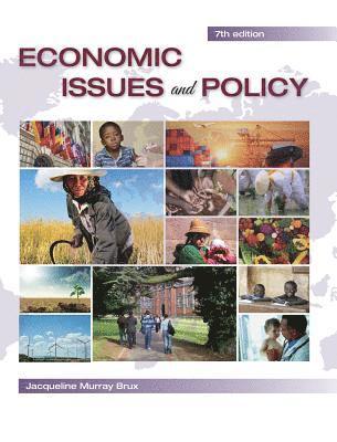 Economic Issues and Policy - 7th ed 1