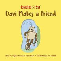 bokomslag Bizibots: Davi makes a friend
