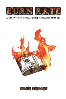 Mick Theebs - Burn Rate, Häftad