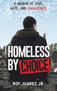 bokomslag Homeless by Choice