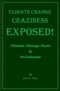 bokomslag Climate Change Craziness Exposed